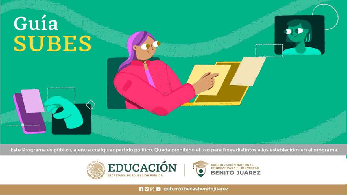 Guía SUBES para Becas Benito Juárez, qué es y cómo solicitar una beca