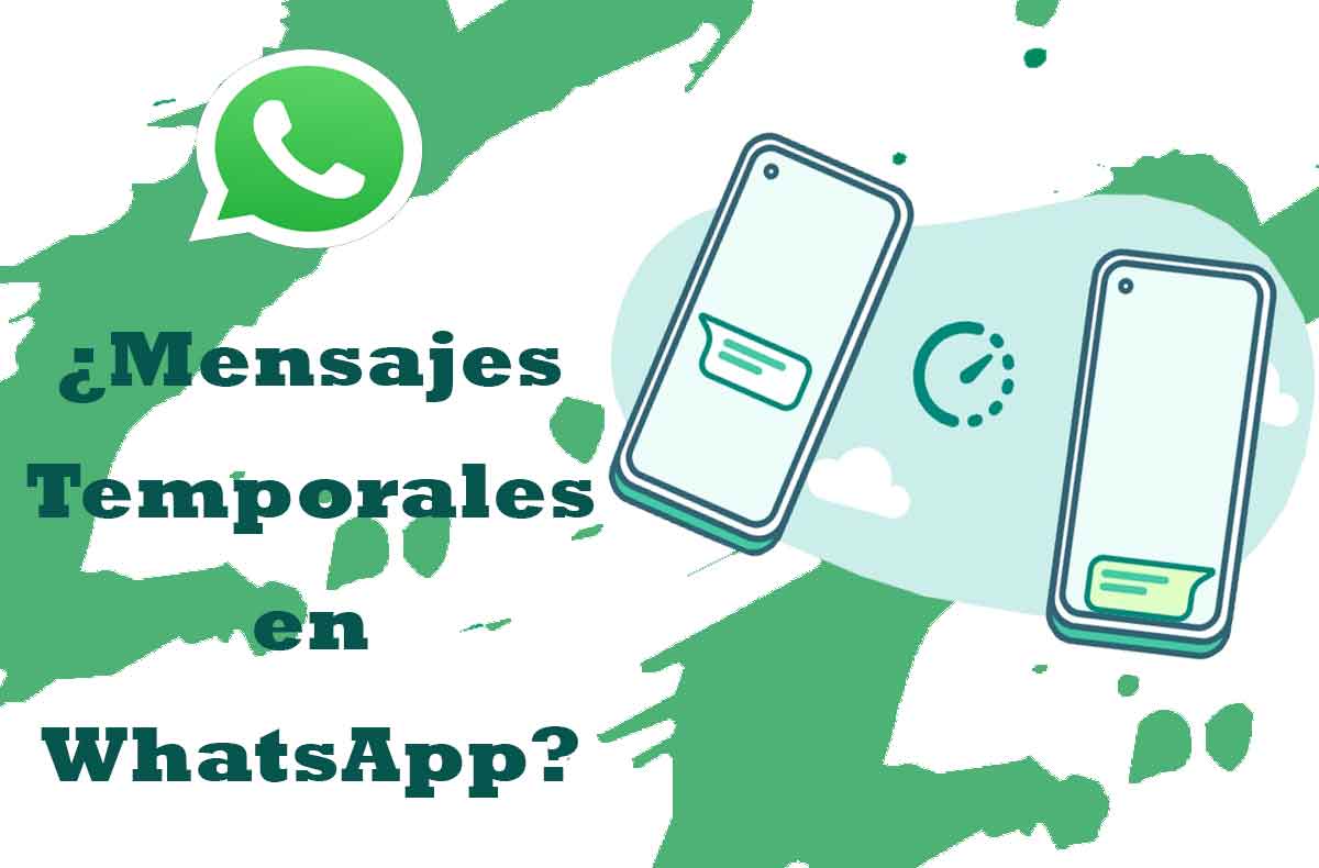 ¿Mensajes temporales en WhatsApp? Te contamos de qué se trata