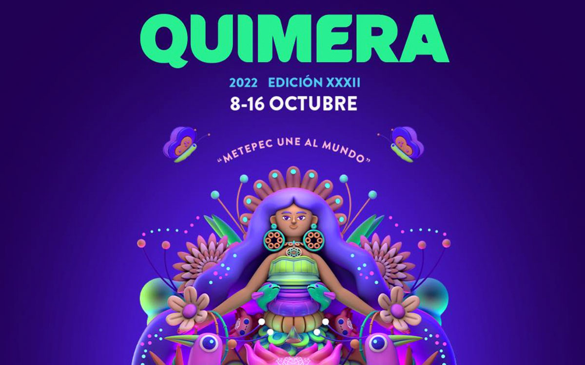 Conciertos, programa completo descargable y cartel del Festival Quimera 2022 en Metepec
