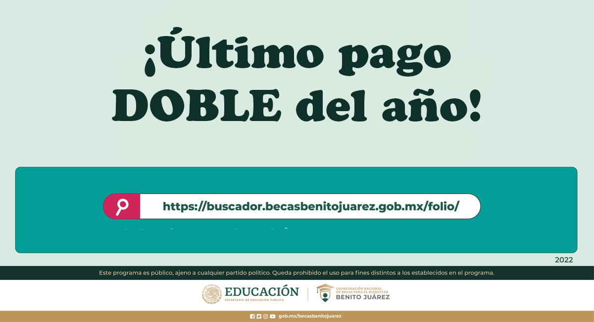 Becas Benito Juárez: ÚLTIMO pago del año para alumnos de universidade