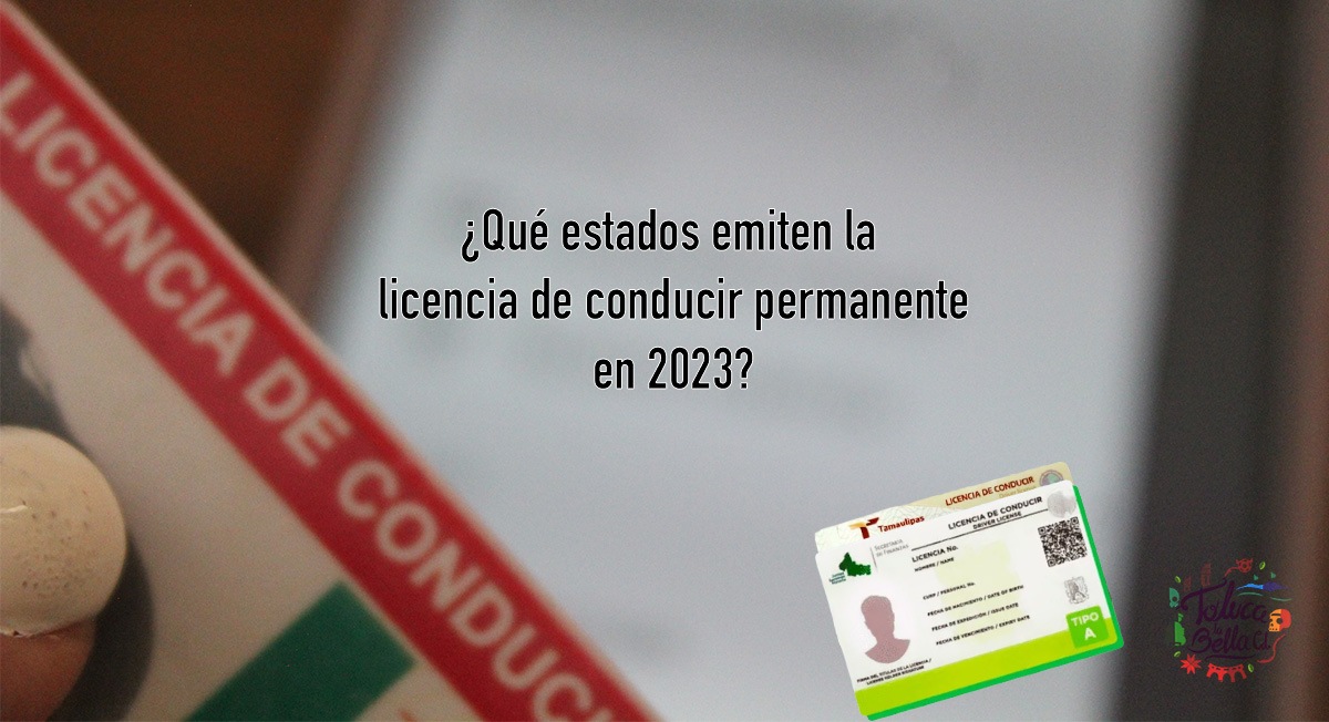 ¿En dónde puedo tramitar la licencia de conducir permanente 2023?