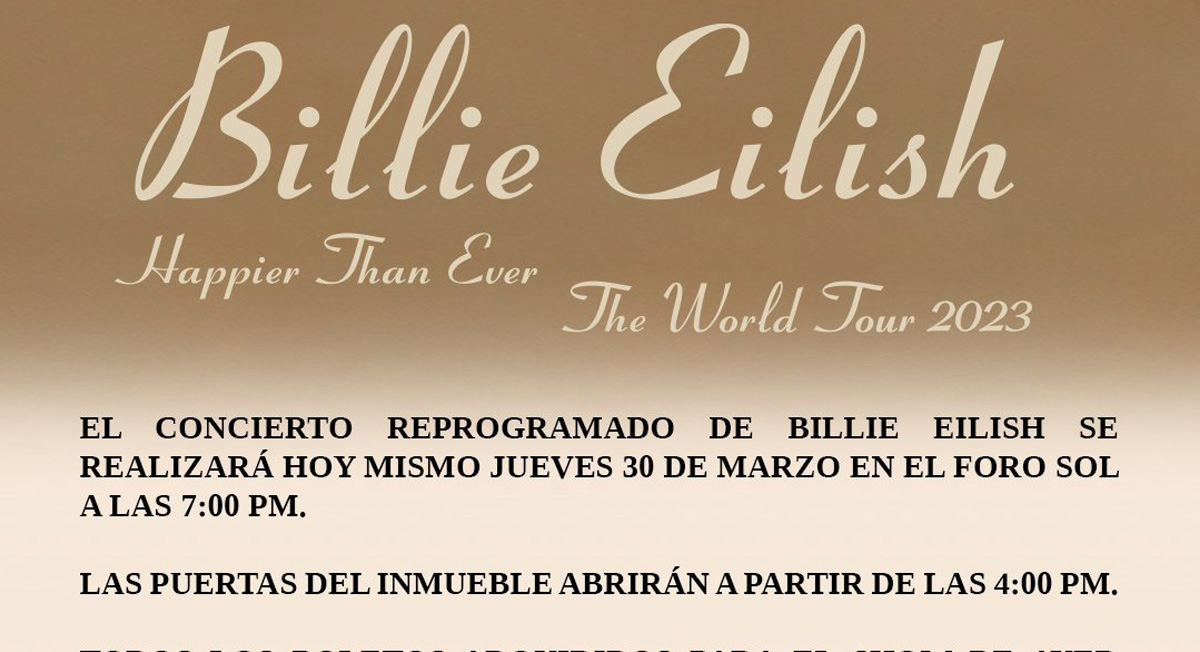 Se reprograma concierto de Billie Eilish para hoy jueves en la tardee