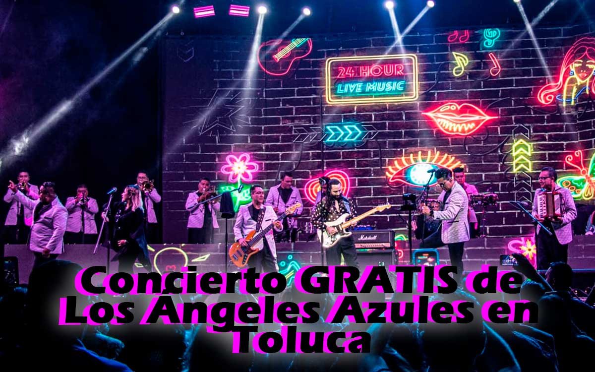 ¡Conoce qué lugar de Toluca regala boletos para el concierto de Los Ángeles Azules!