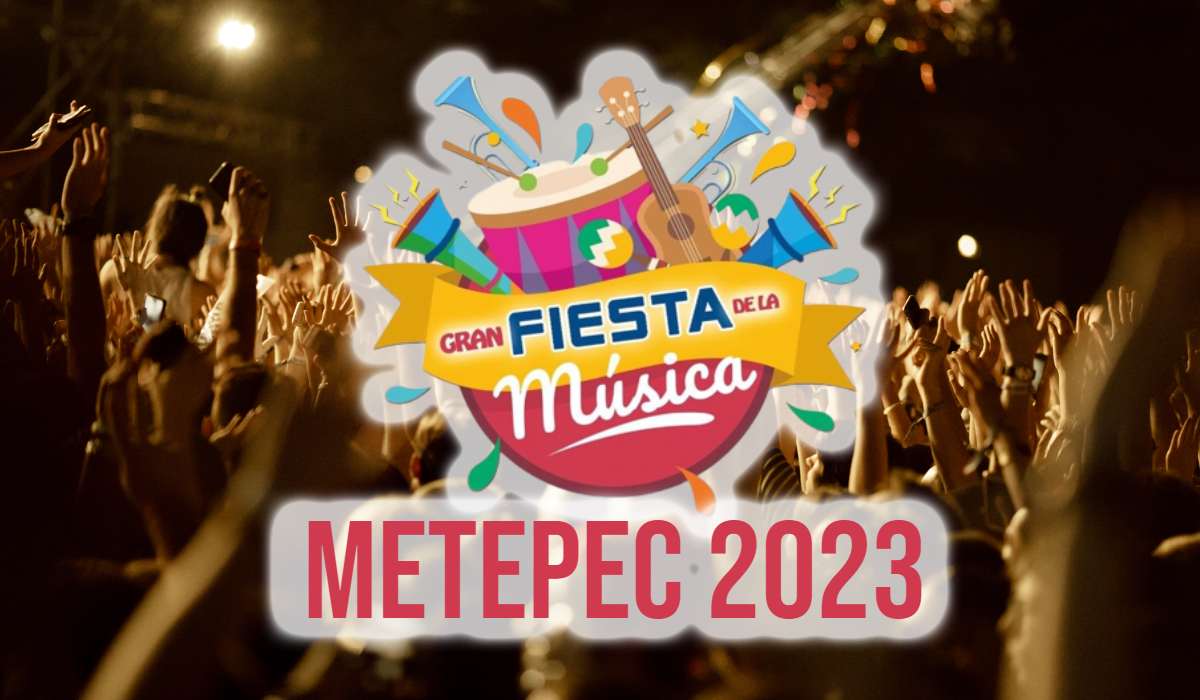 La Fiesta de la Música 2023 llegará a Metepec ¿Quién se presentará?