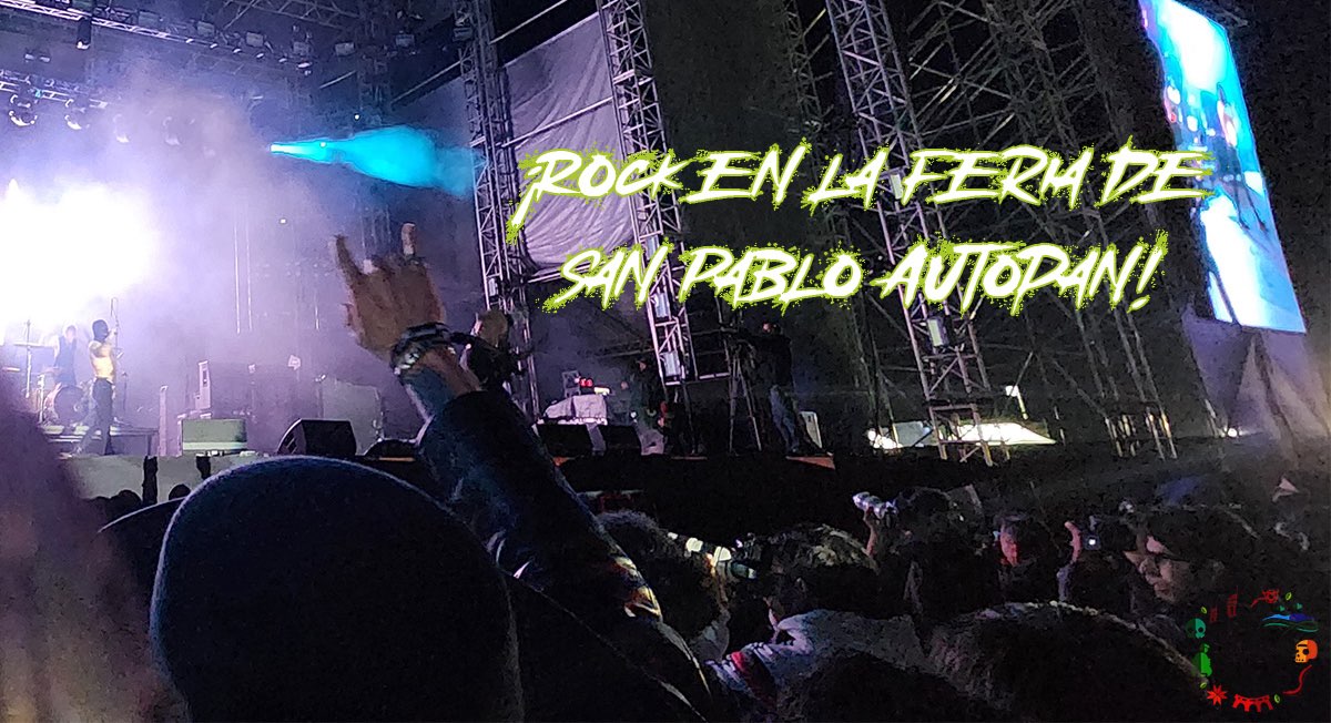 ¡Tocada de rock en la Feria de San Pablo Autopan! Checa que bandas tocarán