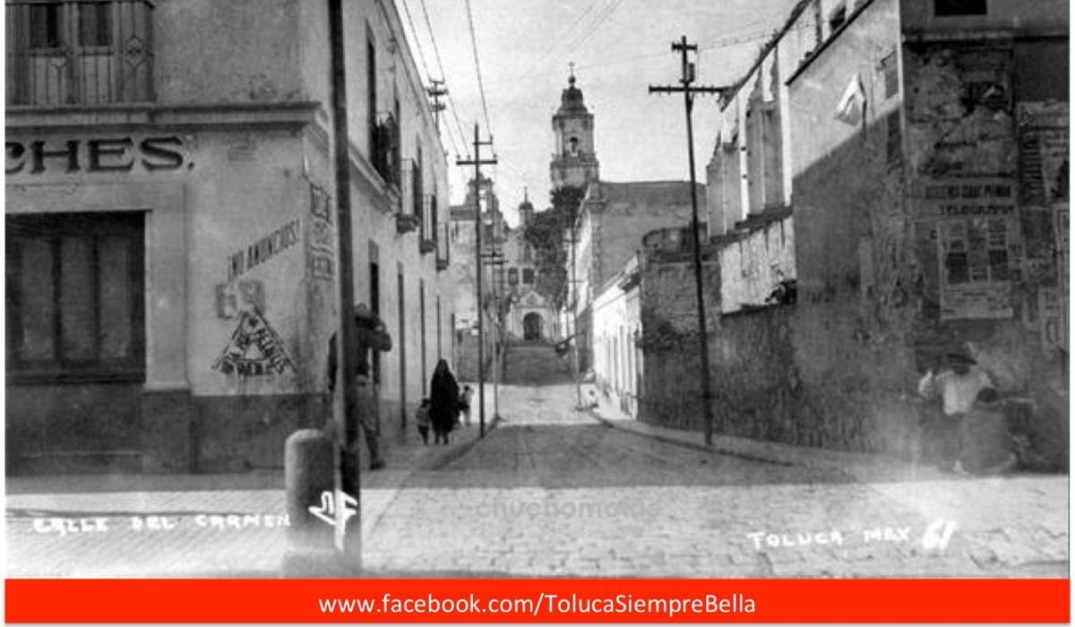 Calles antiguas de Toluca