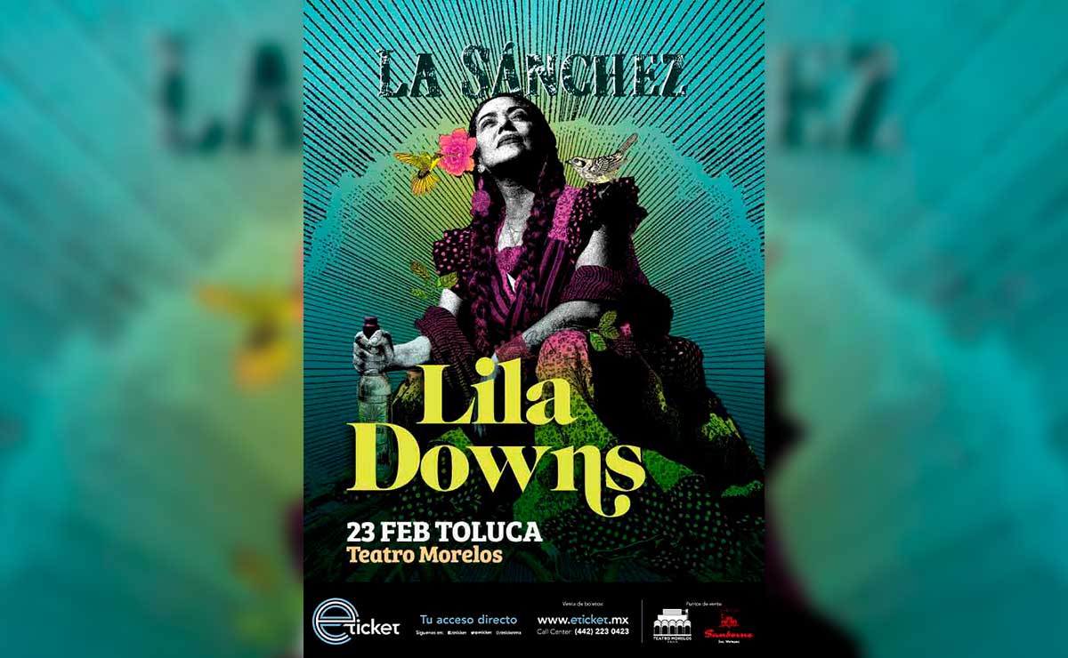 Cartel de concierto de Lila Downs en Toluca