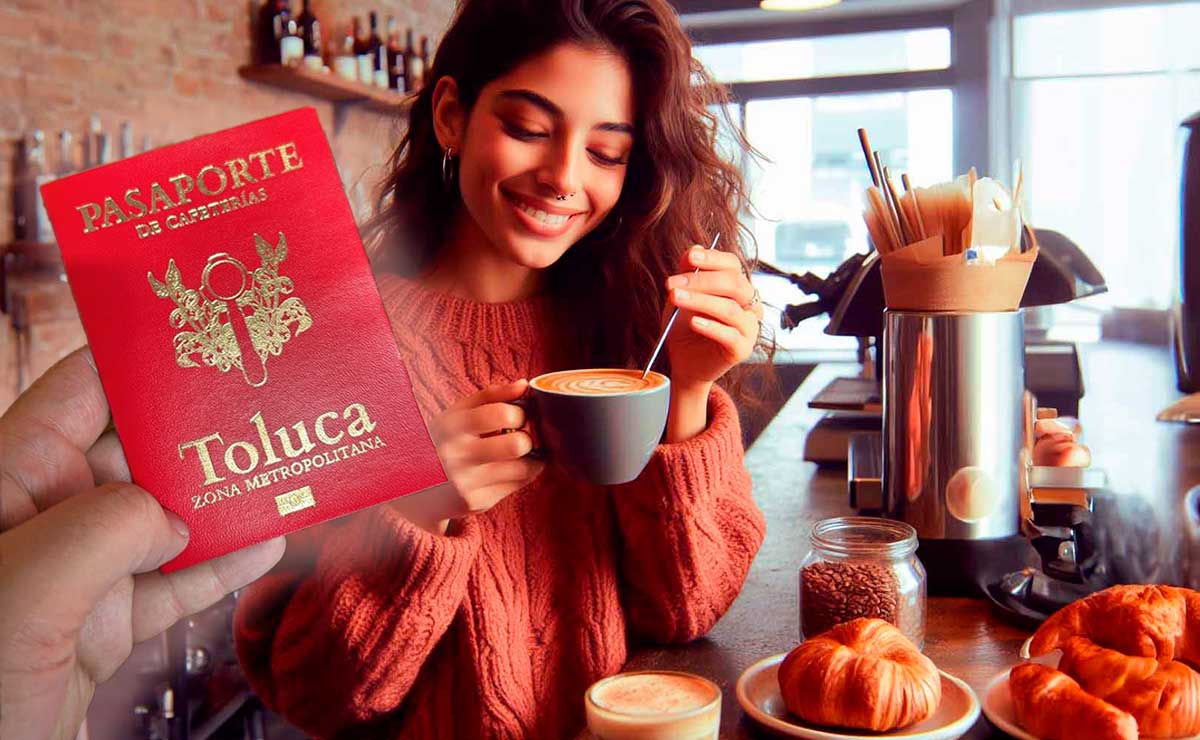 Saca tu Pasaporte de Cafeterías en Toluca: Qué es y cómo sacarlo