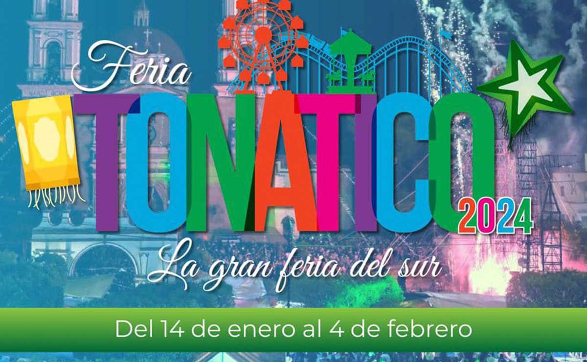 Feria de Tonatico 2024, cartel de la feria, pueblo mágico