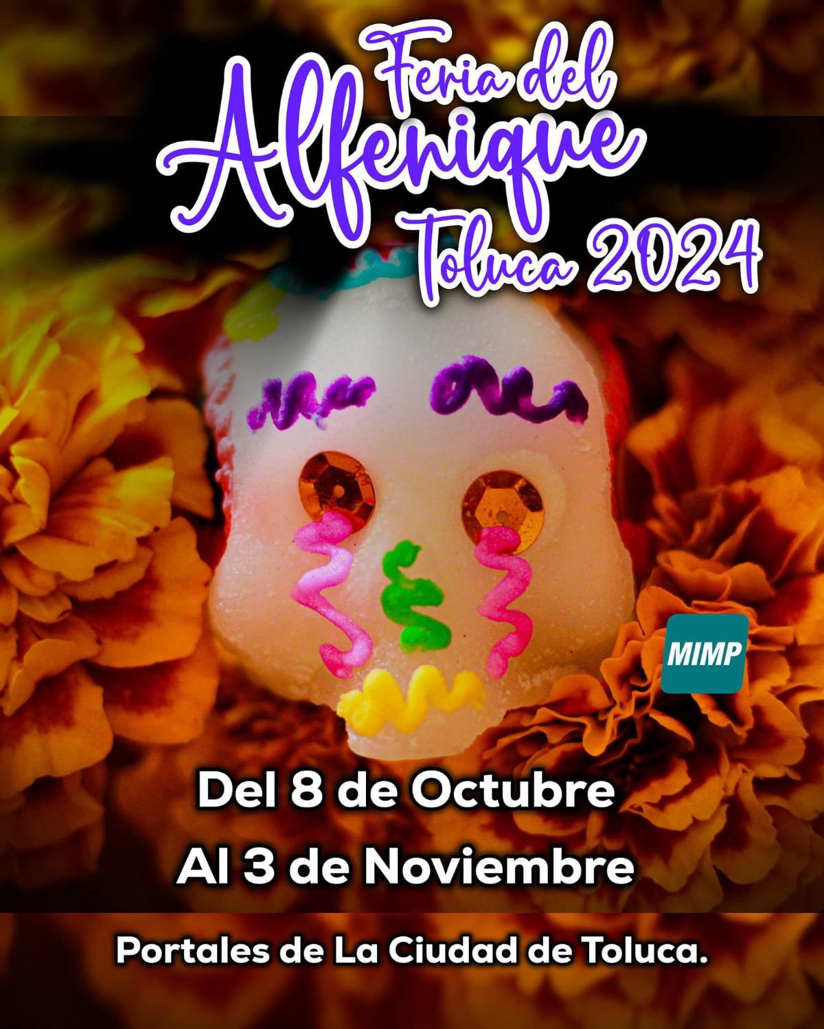 ¡Vuelve la Tradicional Feria del Alfeñique en Toluca 2024!